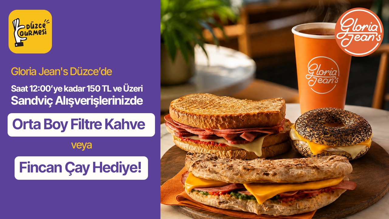 Gloria Jean’s Düzce’de Kahvaltı Keyfi Fırsatı! 🥪☕