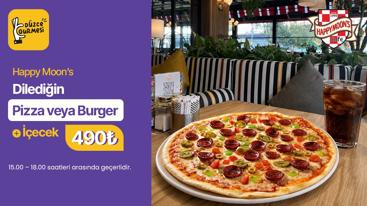 Happy Moon’s’ta lezzet saati başladı! 🍔🍕